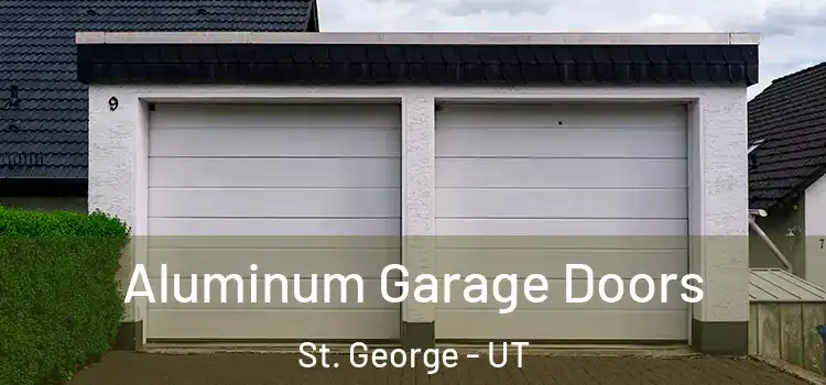  Aluminum Garage Doors St. George - UT