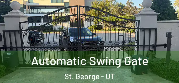  Automatic Swing Gate St. George - UT