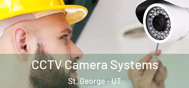  CCTV Camera Systems St. George - UT