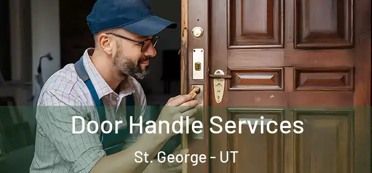  Door Handle Services St. George - UT
