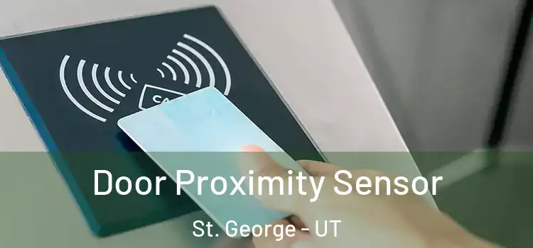 Door Proximity Sensor St. George - UT
