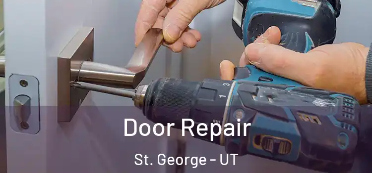 Door Repair St. George - UT