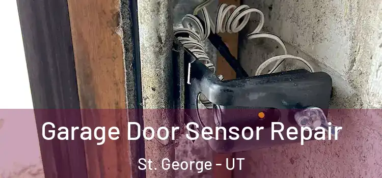  Garage Door Sensor Repair St. George - UT