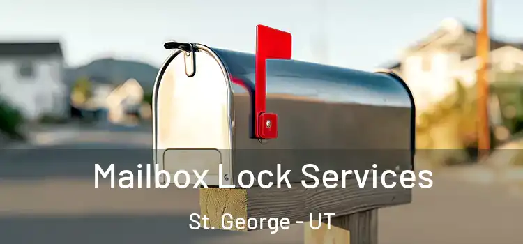 Mailbox Lock Services St. George - UT