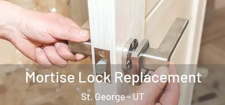  Mortise Lock Replacement St. George - UT