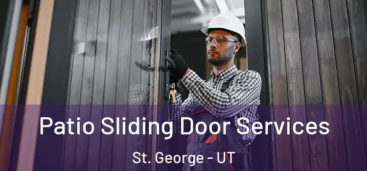  Patio Sliding Door Services St. George - UT