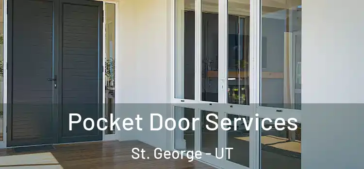 Pocket Door Services St. George - UT