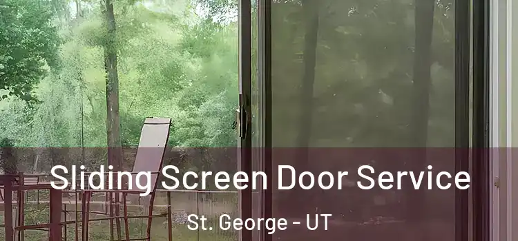  Sliding Screen Door Service St. George - UT